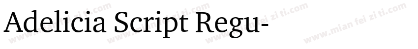 Adelicia Script Regu字体转换